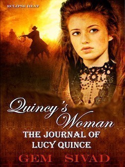 Quincy's Woman the journal of Lucy Quince- by Gem Sivad